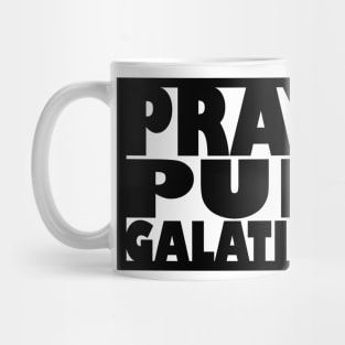 Pray Not Purge (black letters) Mug